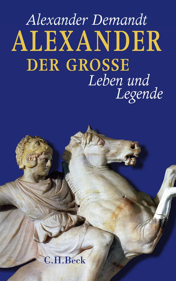 Buchcover von 'Alexander der Große' - Gebundene Ausgabe von Alexander Demandt