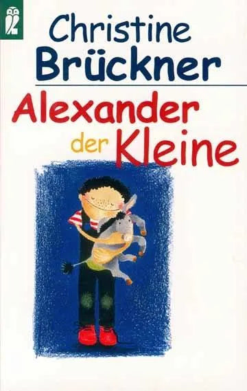 Buchcover von 'Alexander der Kleine' - Taschenbuch von Christine Brückner