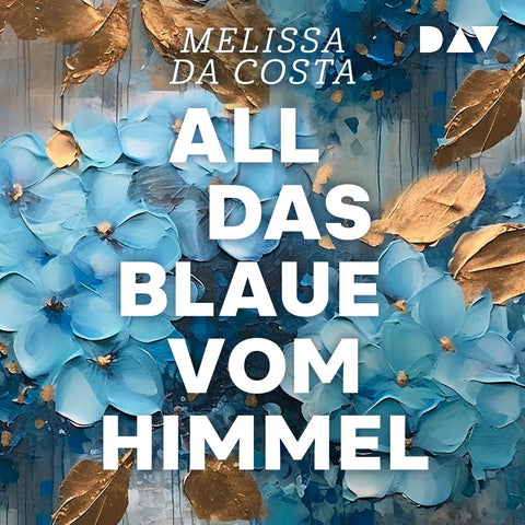 All das Blaue vom Himmel