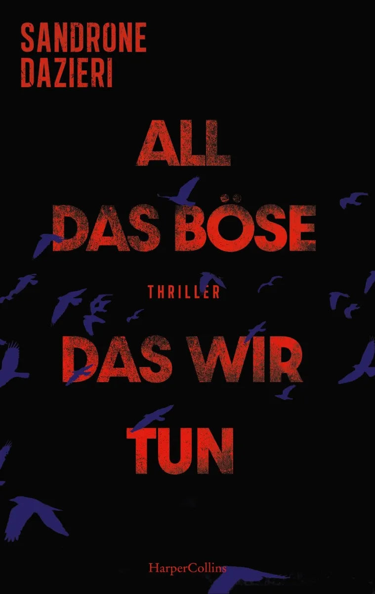 Cover: All das Böse, das wir tun (E-Book) von Sandrone Dazieri