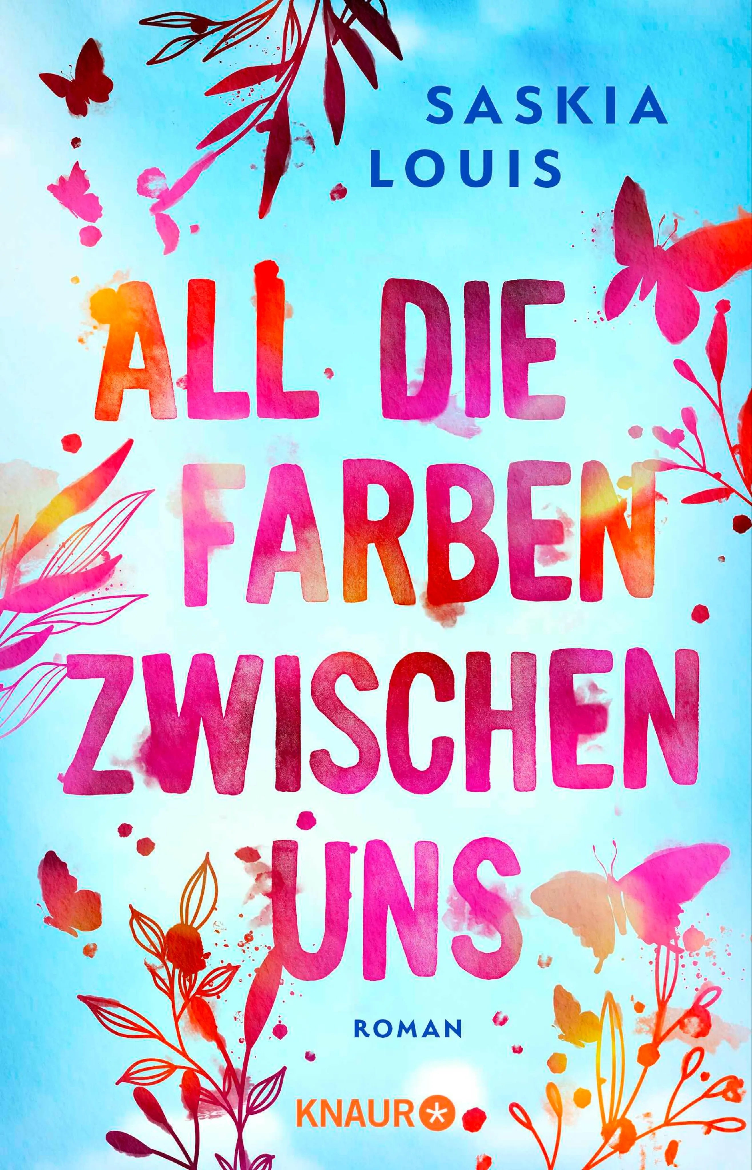 Cover: All die Farben zwischen uns (E-Book) von Saskia Louis