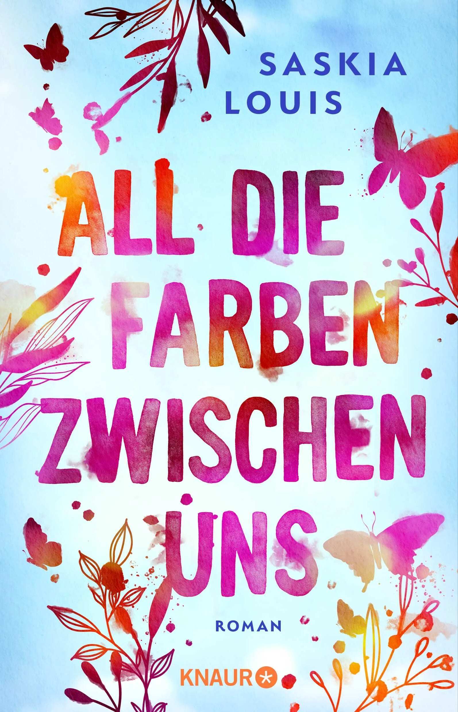 Buchcover von 'All die Farben zwischen uns' - Taschenbuch von Saskia Louis