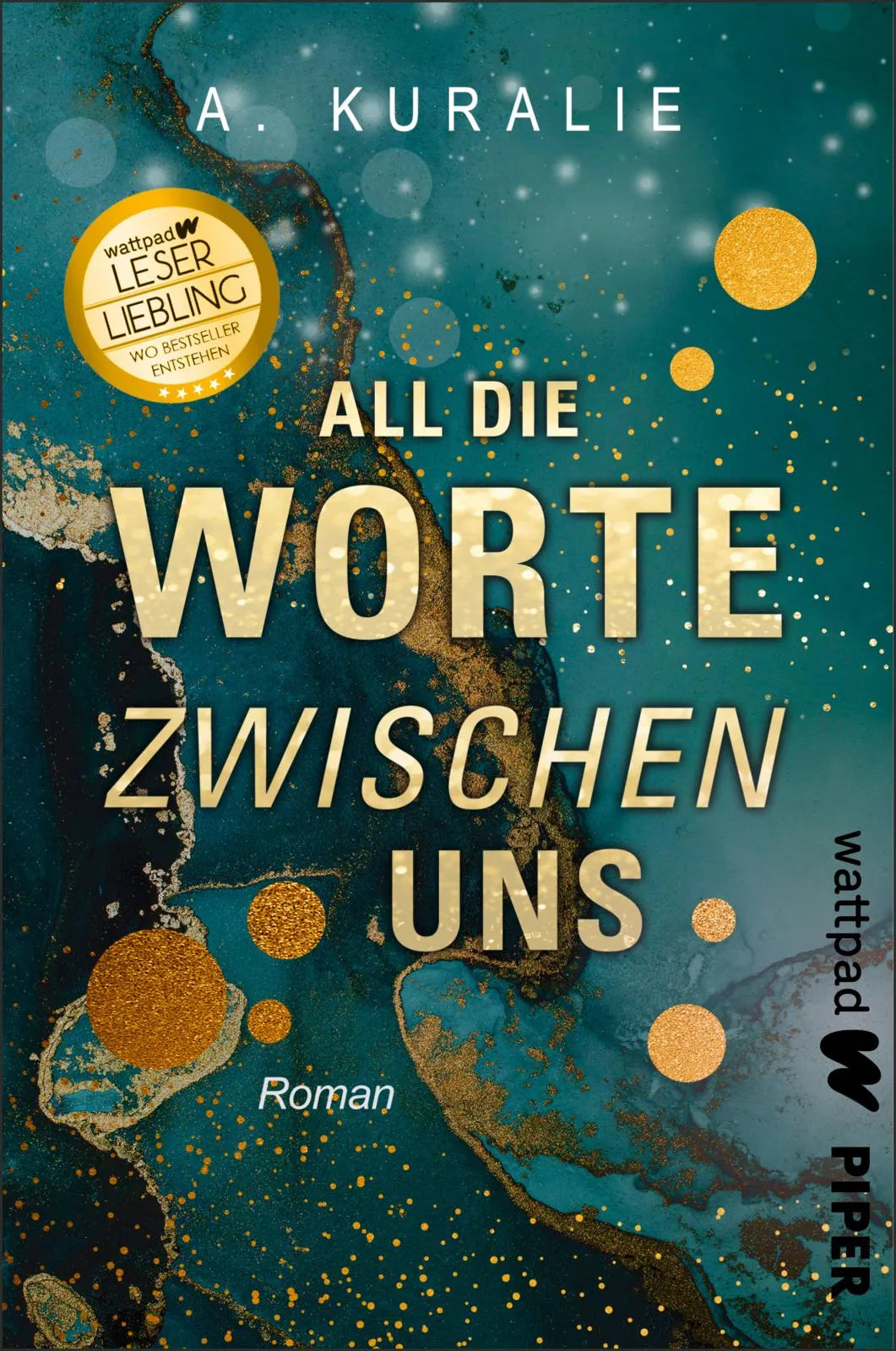 Buchcover von 'All die Worte zwischen uns' - Paperback von A. Kuralie