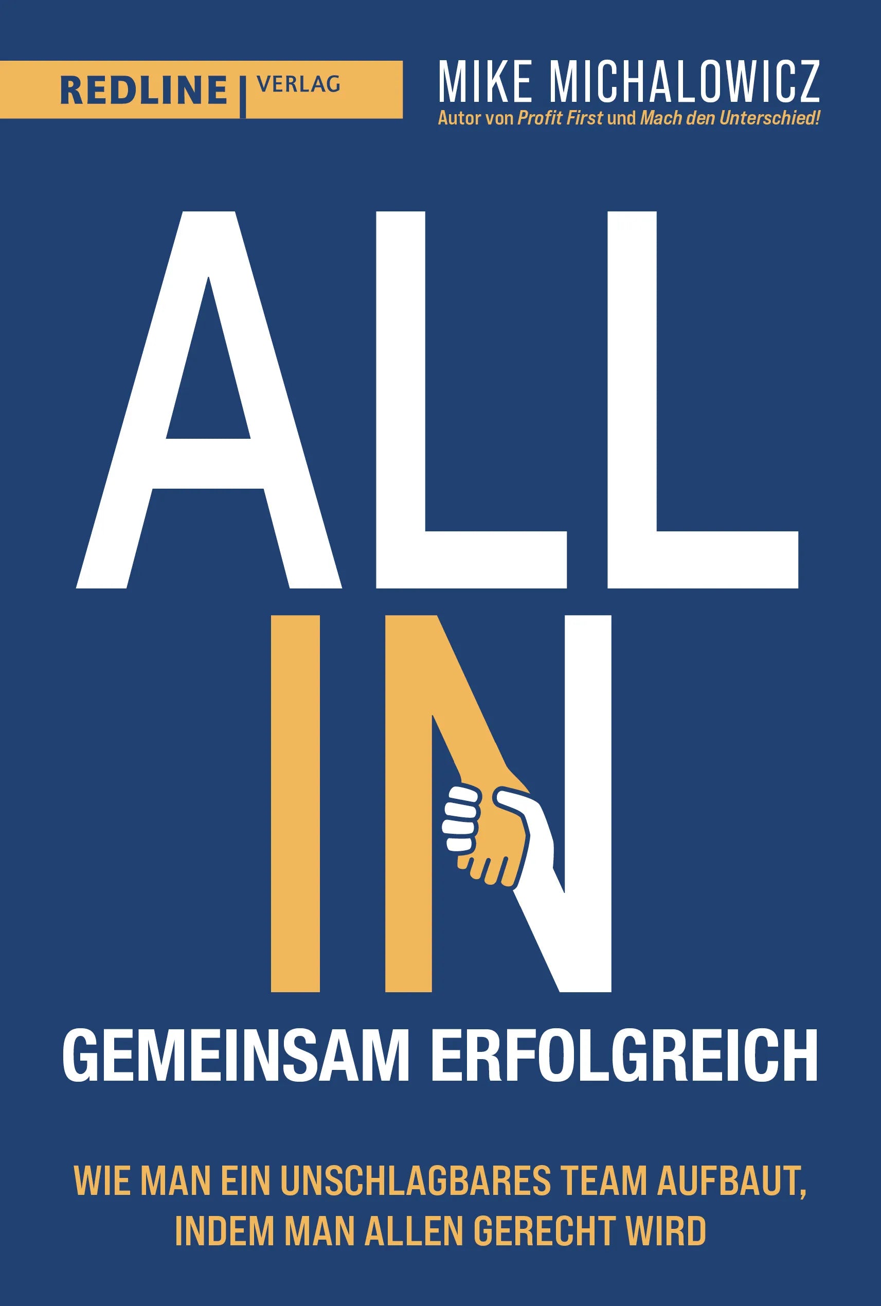 Buchcover von 'All In – gemeinsam erfolgreich' - Taschenbuch von Mike Michalowicz