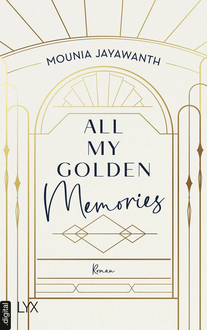Cover: All My Golden Memories (E-Book) von Mounia Jayawanth