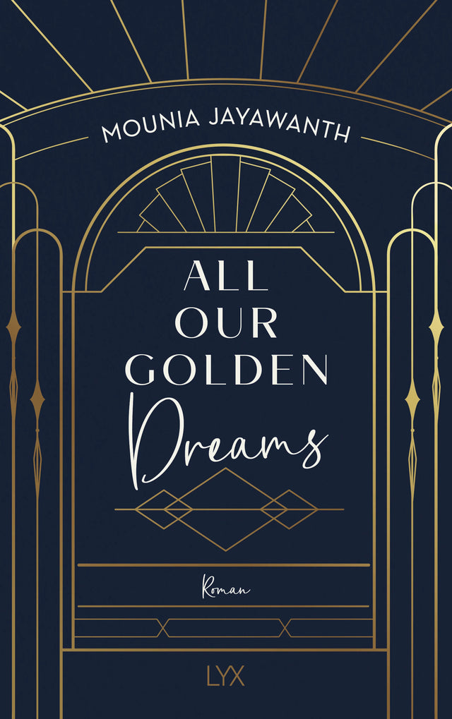 Buchcover von 'All Our Golden Dreams' - Paperback von Mounia Jayawanth