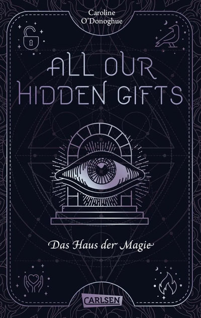 All Our Hidden Gifts - Das Haus der Magie