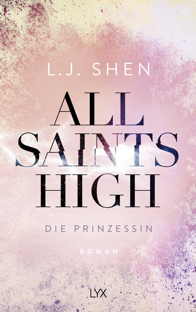 Buchcover von 'All Saints High - Die Prinzessin' - Paperback von L. J. Shen