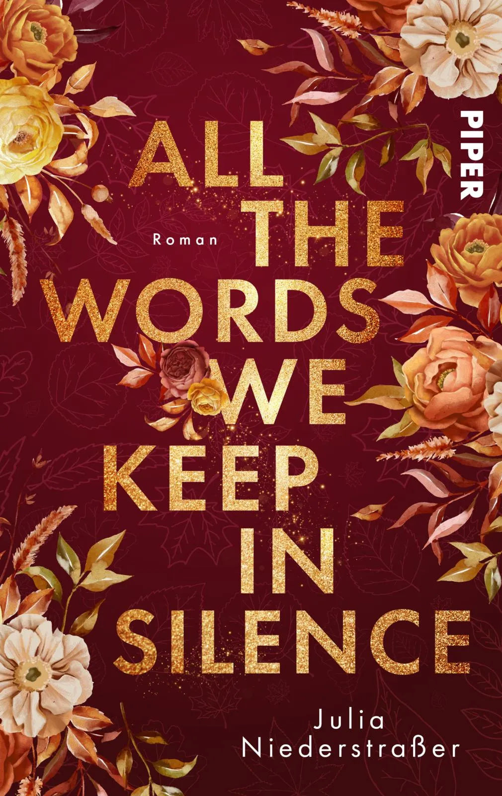 Buchcover von 'All the Words we keep in Silence' - Taschenbuch von Julia Niederstraßer