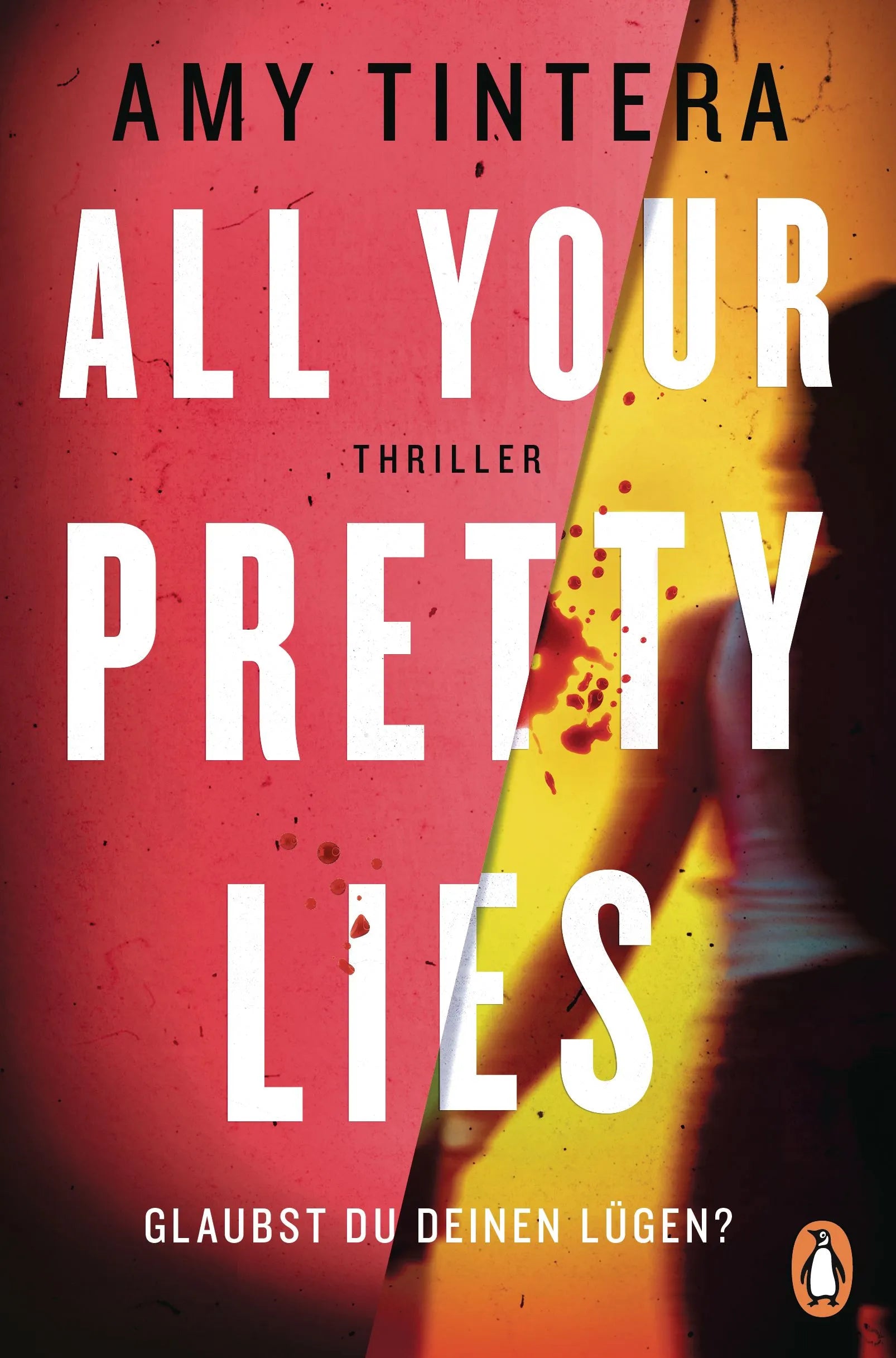 Cover: All your pretty lies. Glaubst du deinen Lügen? (Paperback) von Amy Tintera