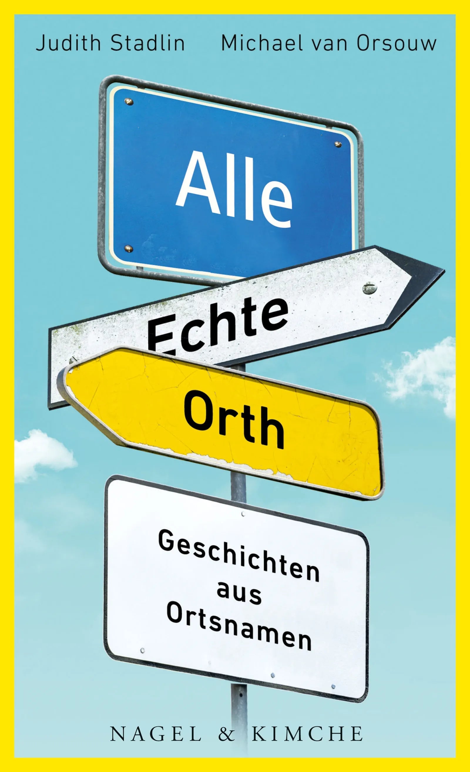 Buchcover von 'Alle Echte Orth' - Gebundene Ausgabe von Judith Stadlin