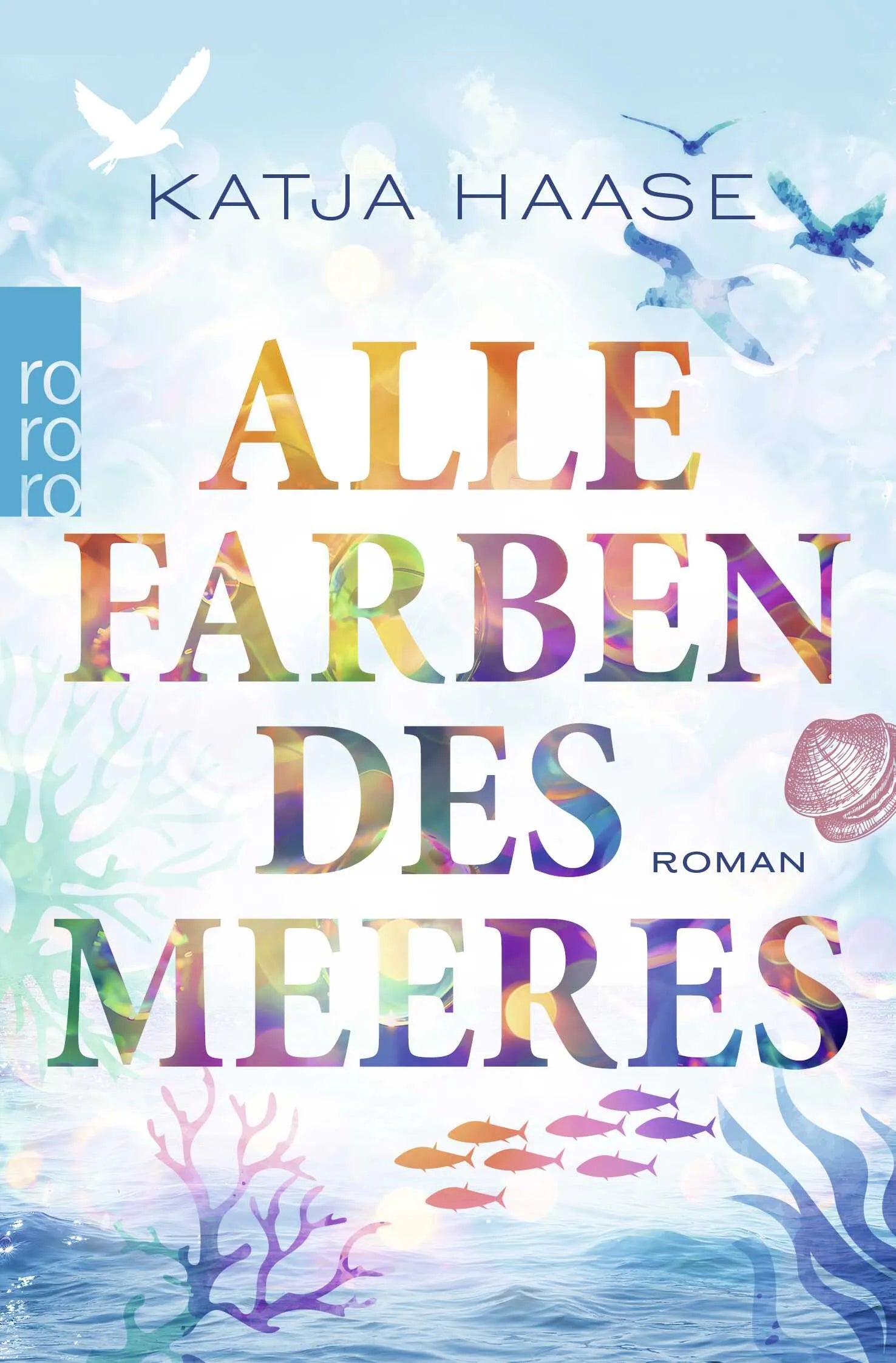 Buchcover von 'Alle Farben des Meeres' - Taschenbuch von Katja Haase