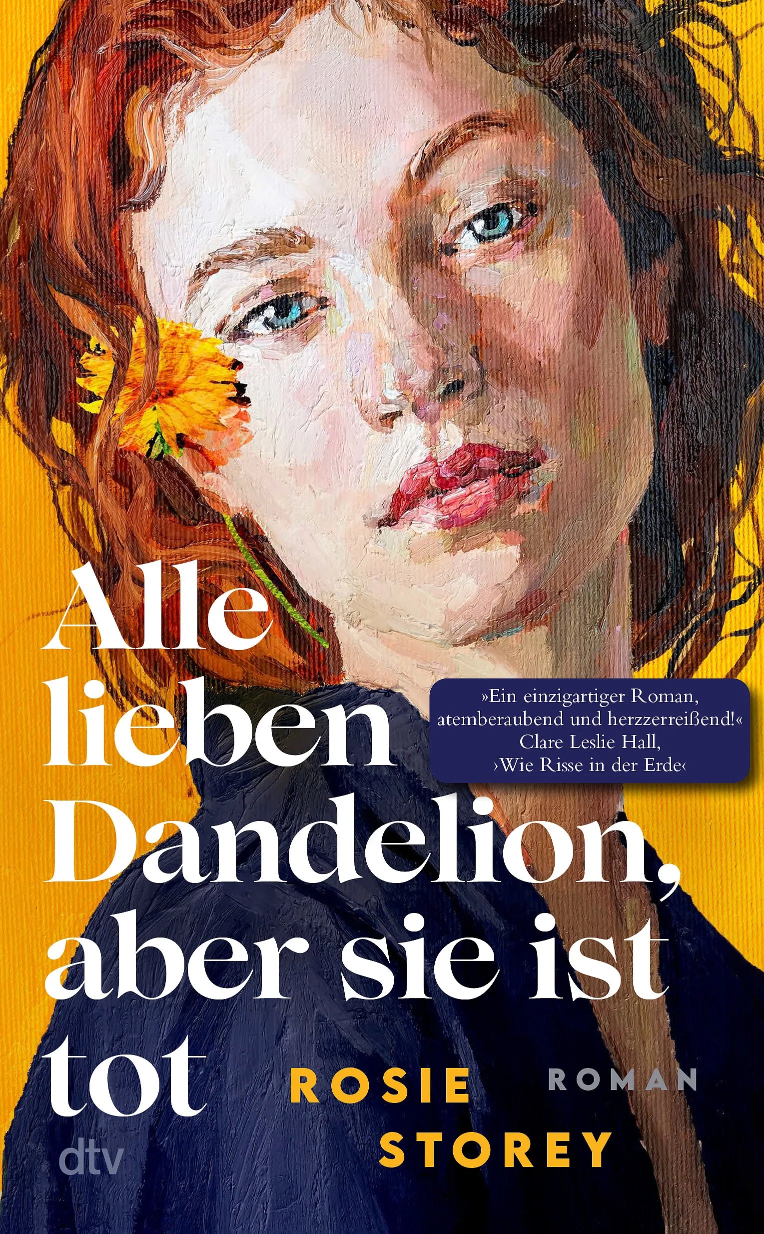 Cover: Alle lieben Dandelion, aber sie ist tot (Hardcover) von Rosie Storey