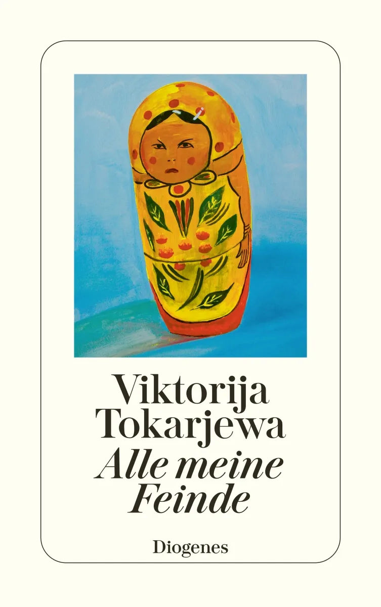 Cover: Alle meine Feinde (E-Book) von Viktorija Tokarjewa