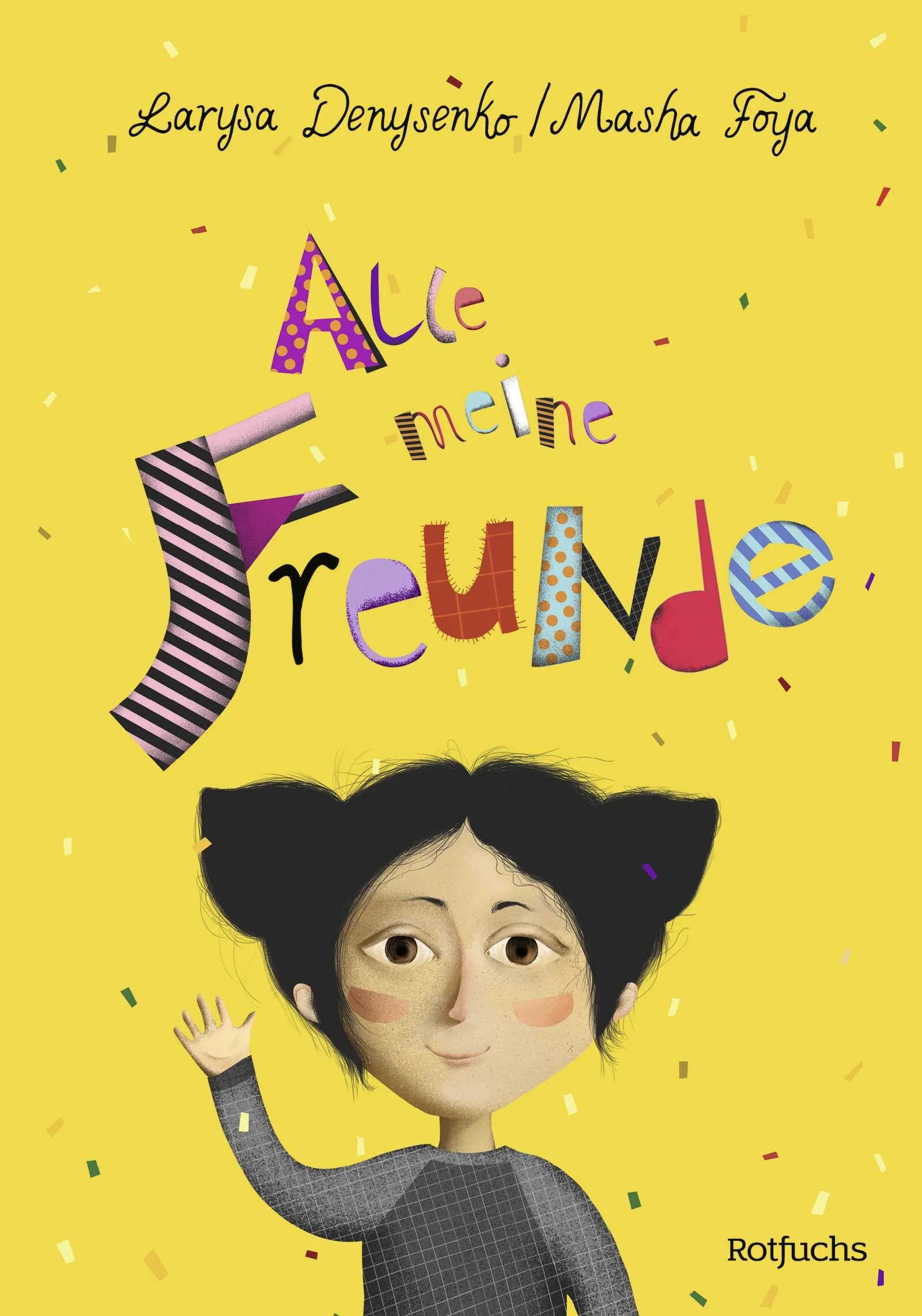 Buchcover von 'Alle meine Freunde' - Gebundene Ausgabe von Larysa Denysenko