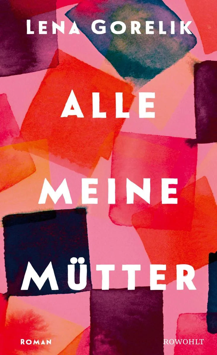 Cover: Alle meine Mütter (E-Book) von Lena Gorelik
