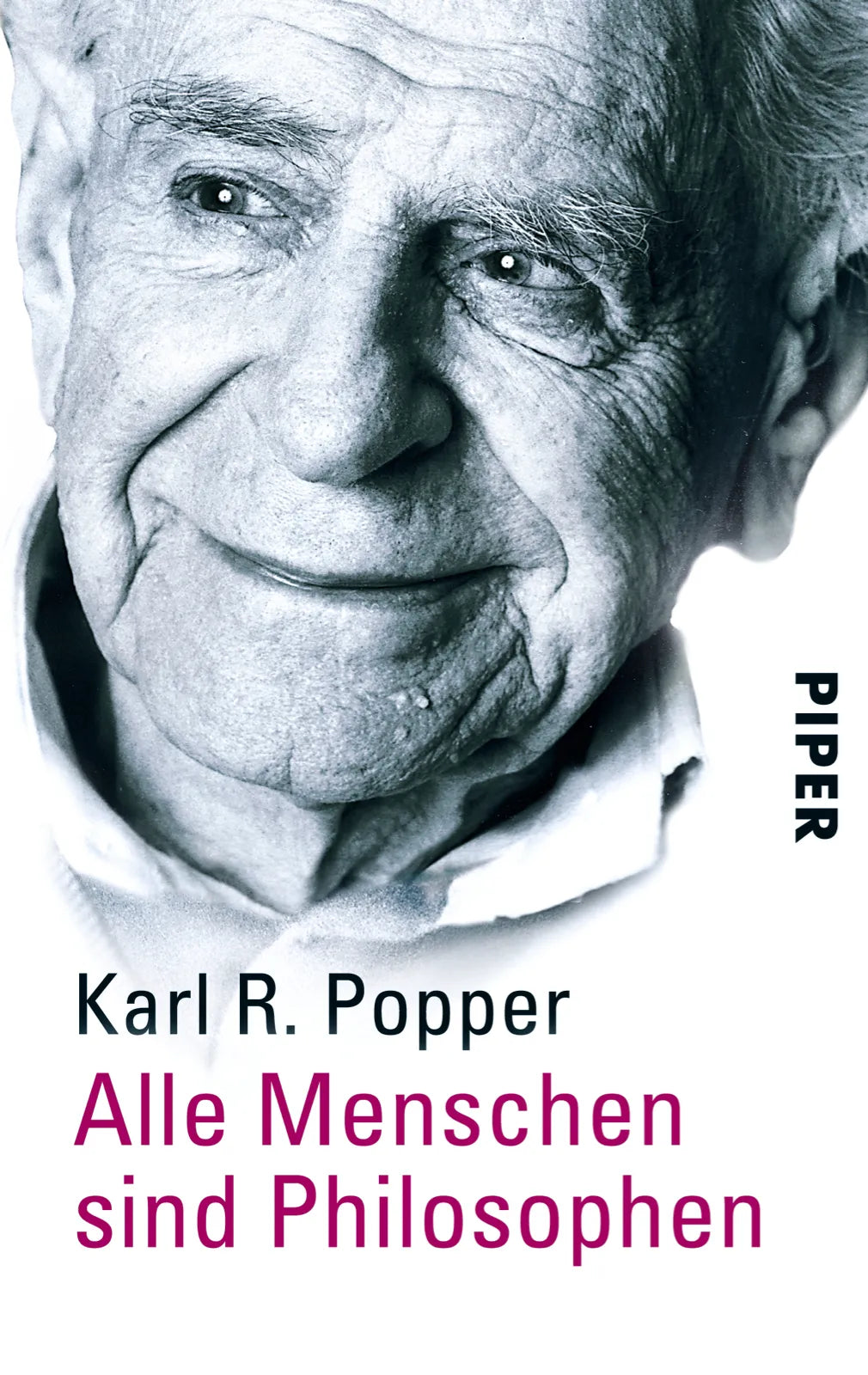 Buchcover von 'Alle Menschen sind Philosophen' - Taschenbuch von Karl R. Popper