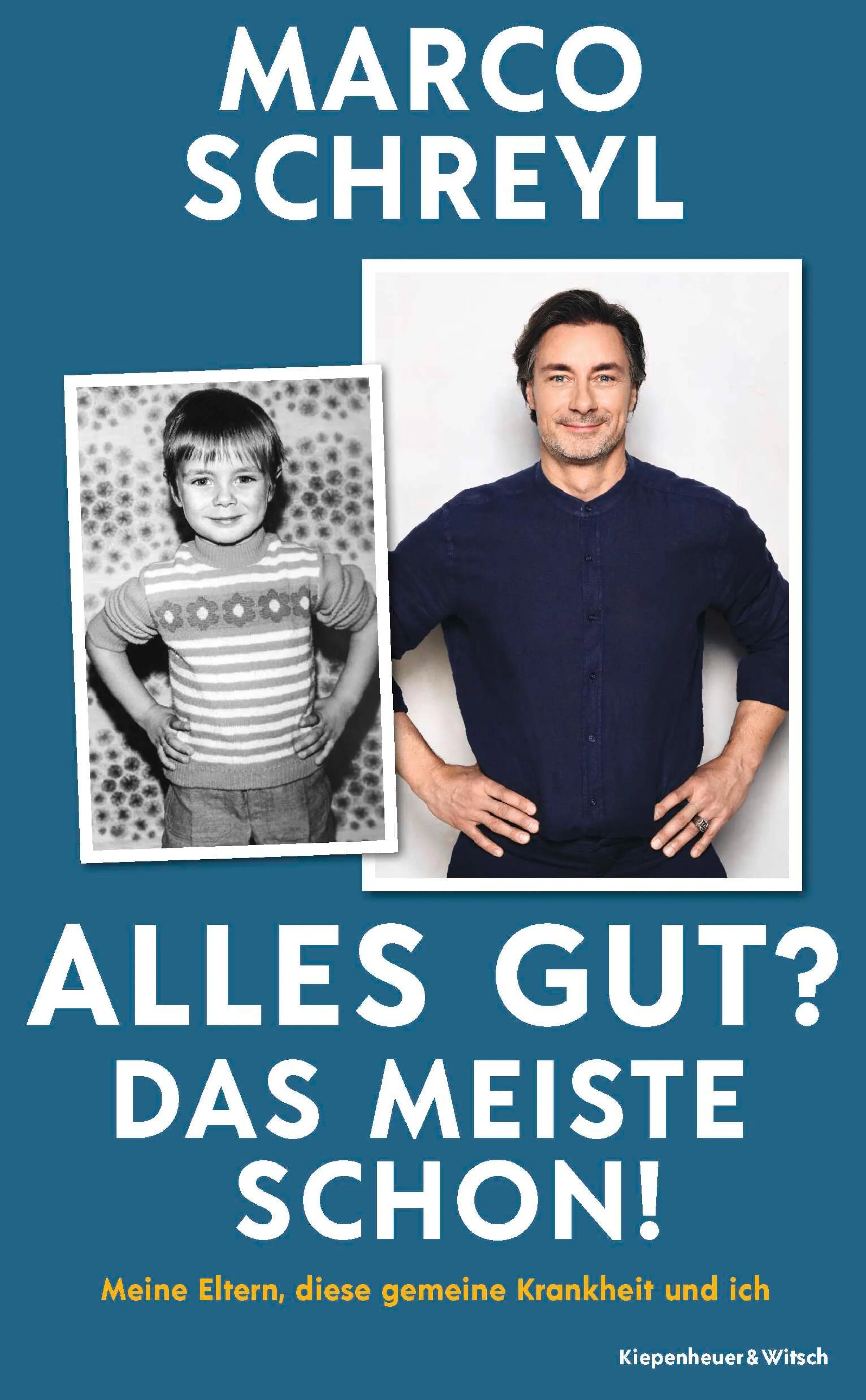 Cover: Alles gut? Das meiste schon! (E-Book) von Marco Schreyl