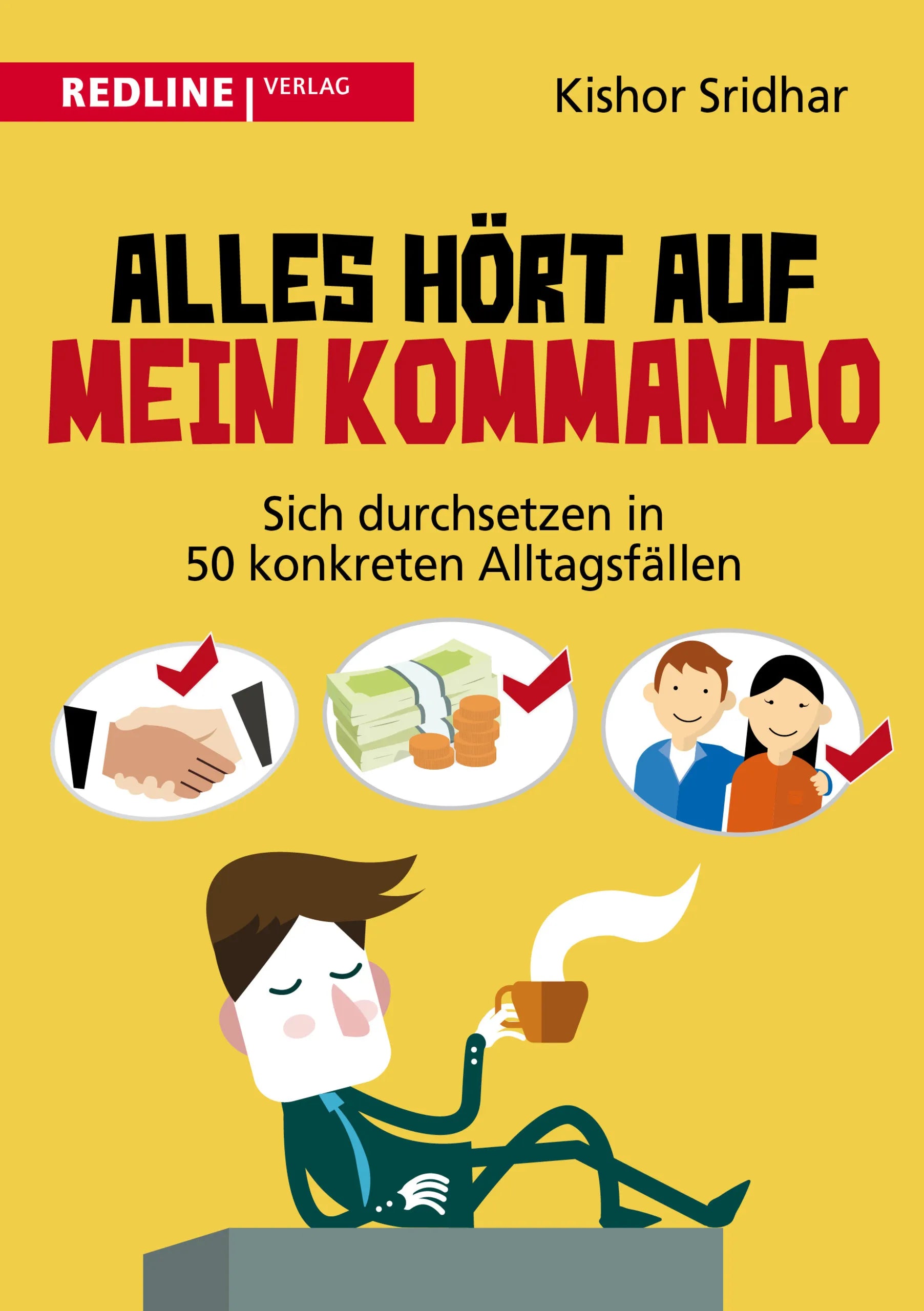 Buchcover von 'Alles hört auf mein Kommando' - Taschenbuch von Kishor Sridhar