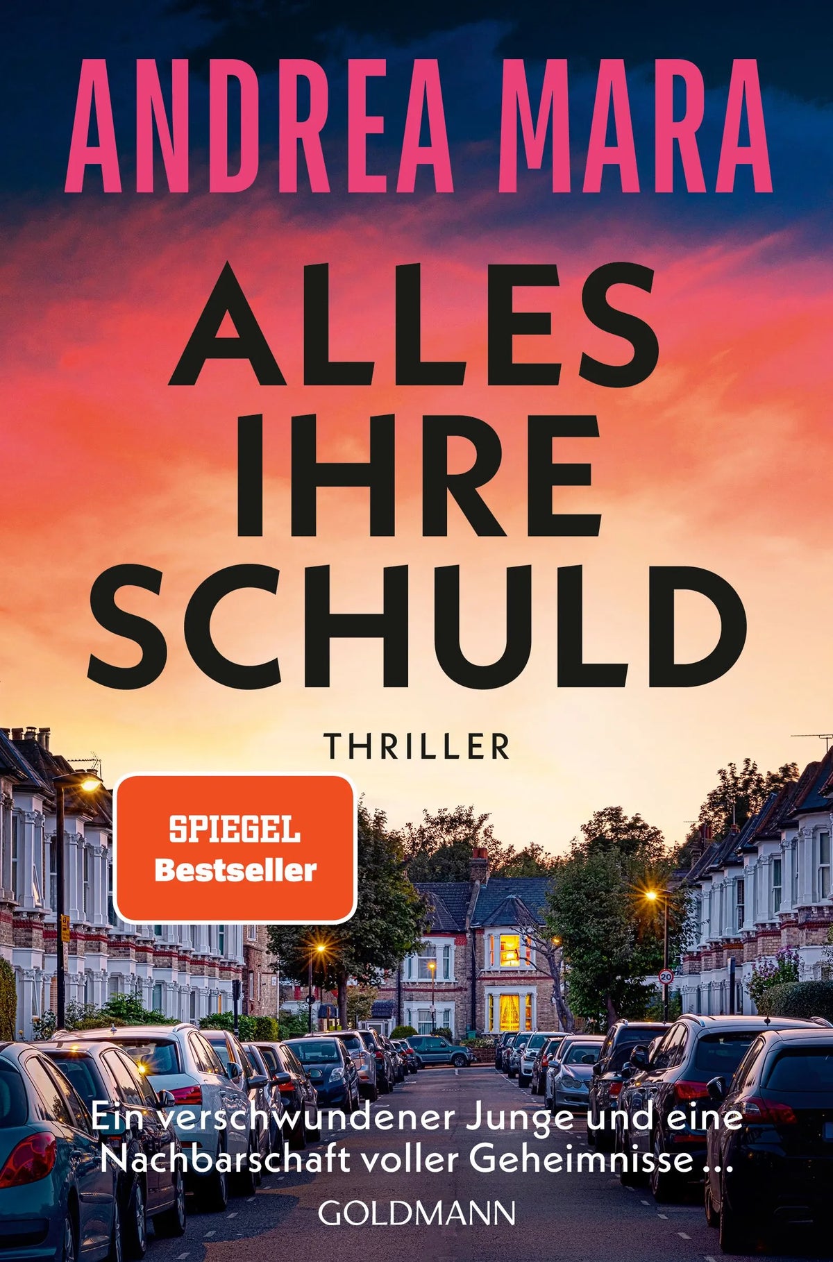 Cover: Alles ihre Schuld (Paperback) von Andrea Mara