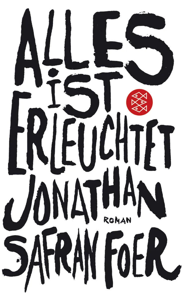 Buchcover von 'Alles ist erleuchtet' - Taschenbuch von Jonathan Safran Foer