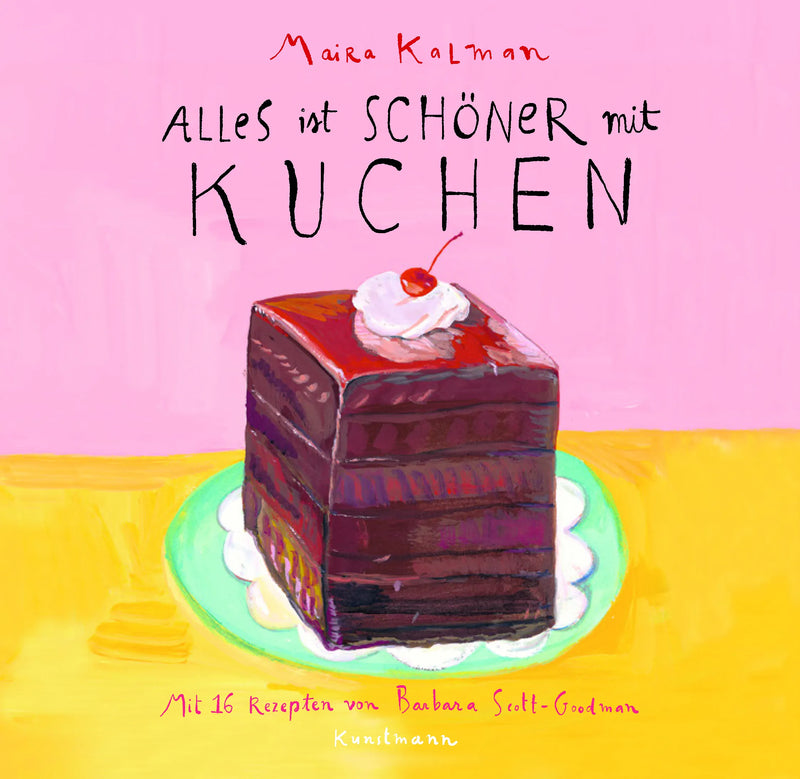 Alles ist schöner mit Kuchen