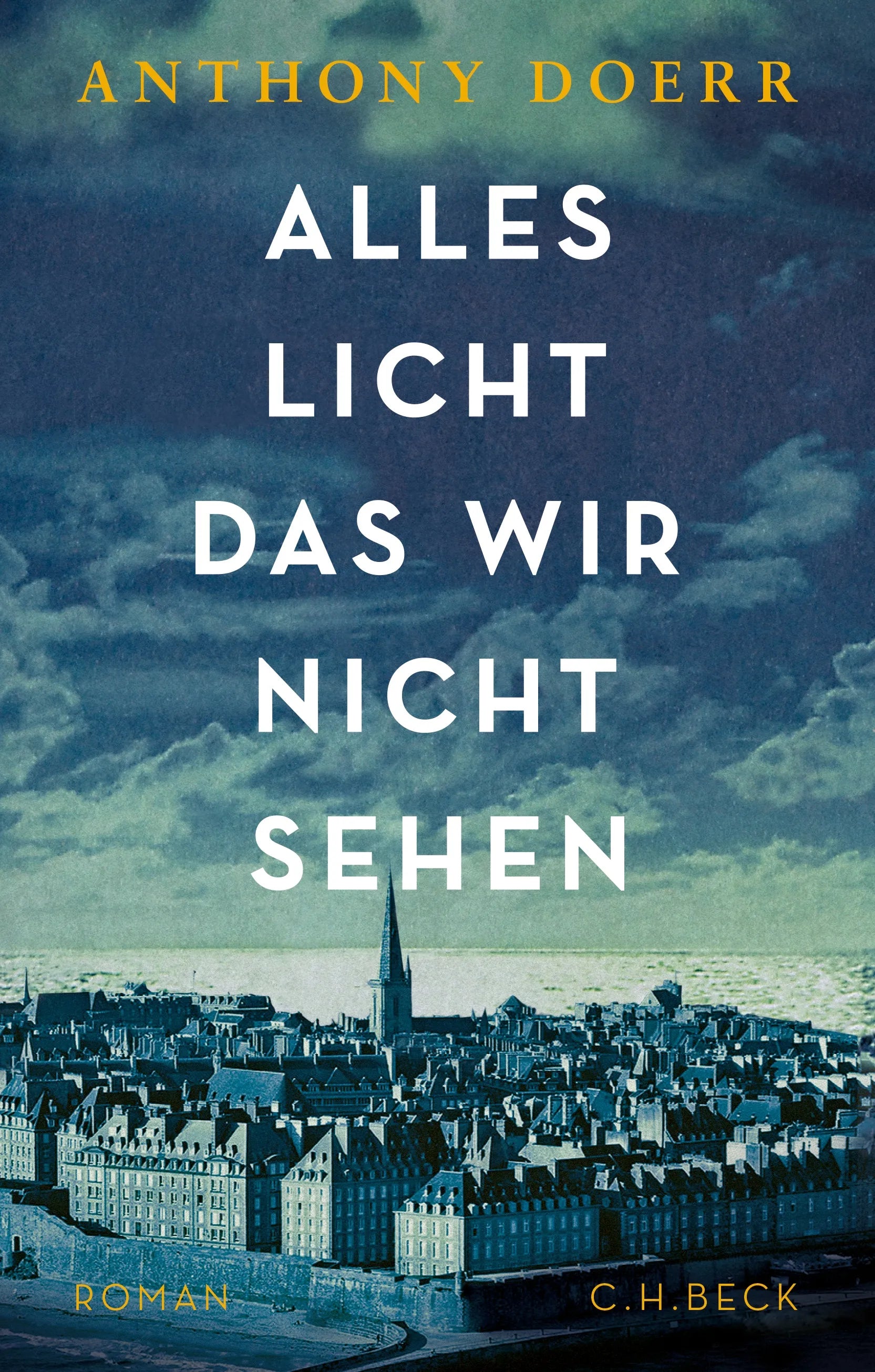 Buchcover von 'Alles Licht, das wir nicht sehen' - Gebundene Ausgabe von Anthony Doerr