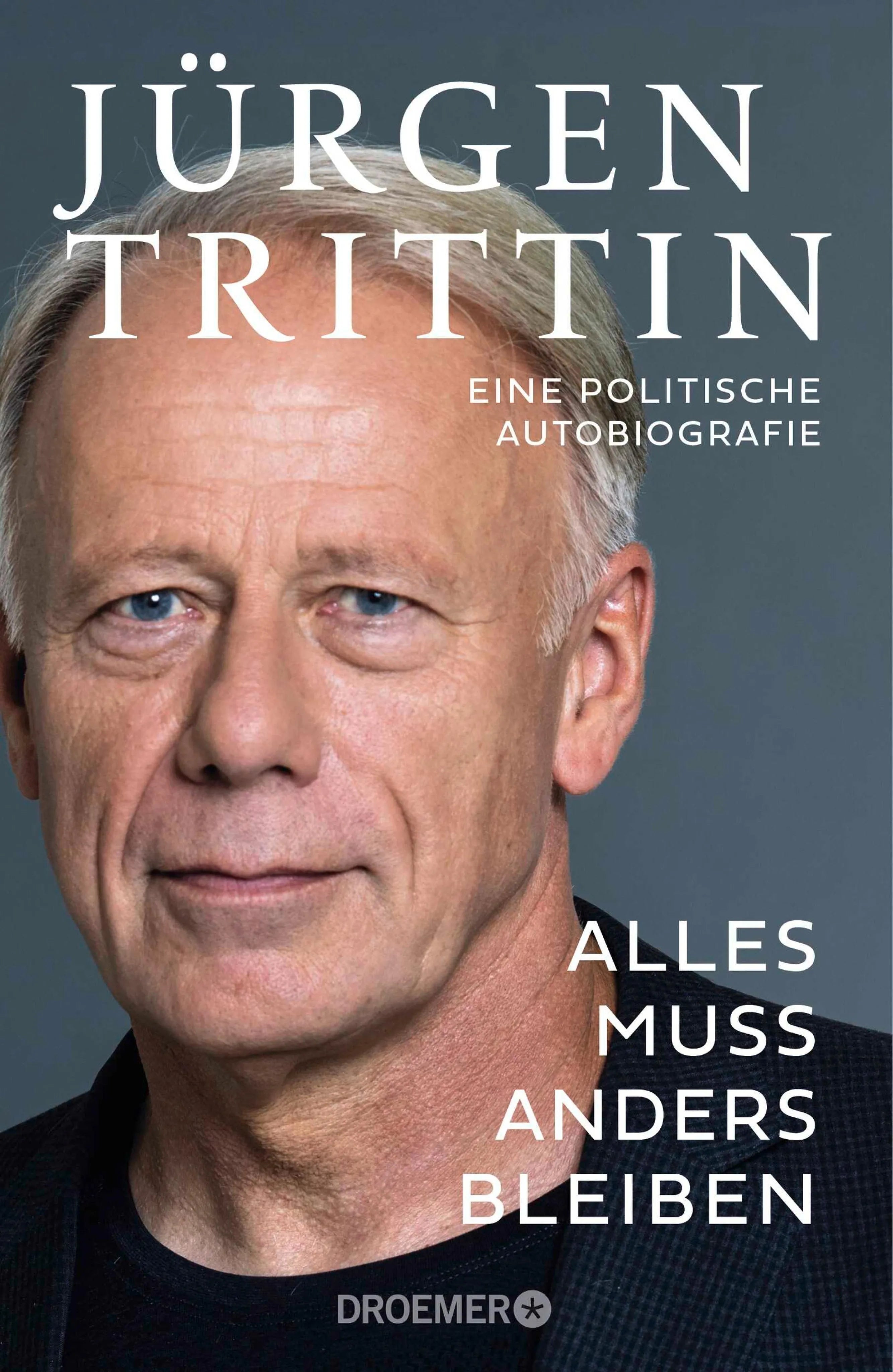 Cover: Alles muss anders bleiben (E-Book) von Jürgen Trittin
