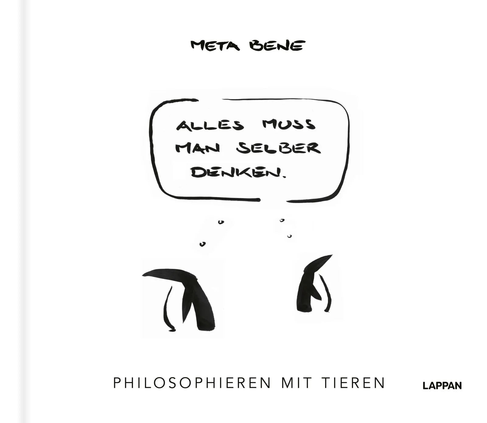 Buchcover von 'Alles muss man selber denken' - Gebundene Ausgabe von meta bene