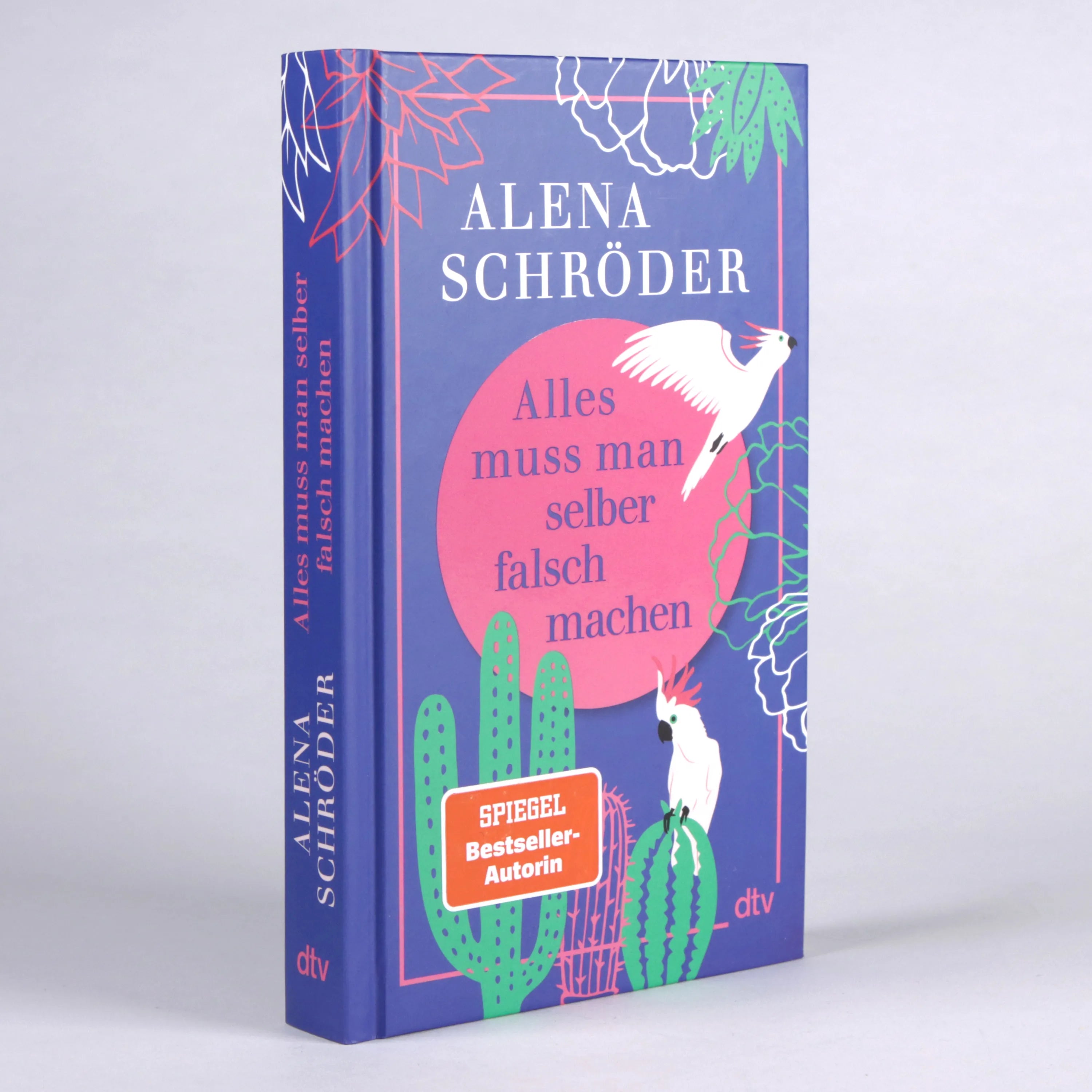 Produktansicht: Alles muss man selber falsch machen (Gebundene Ausgabe)