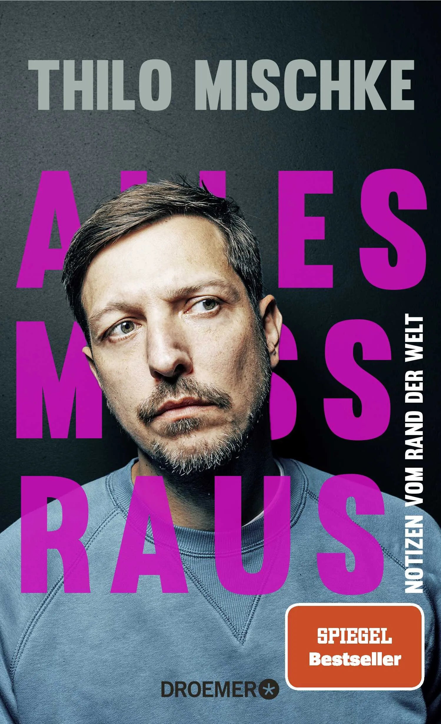Buchcover von 'Alles muss raus' - Gebundene Ausgabe von Thilo Mischke