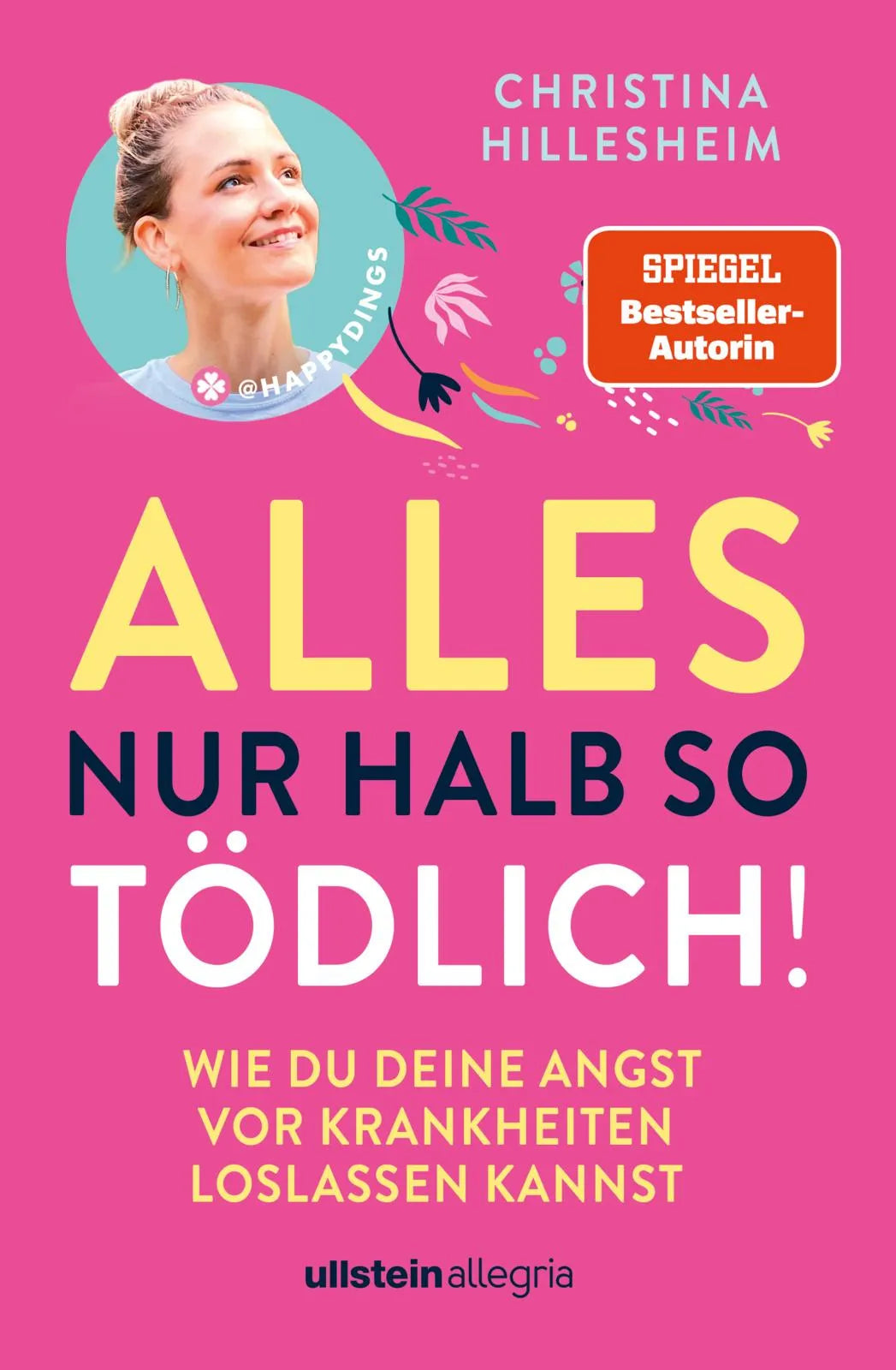 Cover: Alles nur halb so tödlich! (Paperback) von Christina Hillesheim