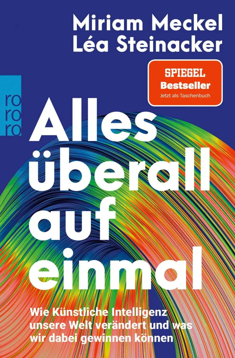 Cover: Alles überall auf einmal (E-Book) von Miriam Meckel