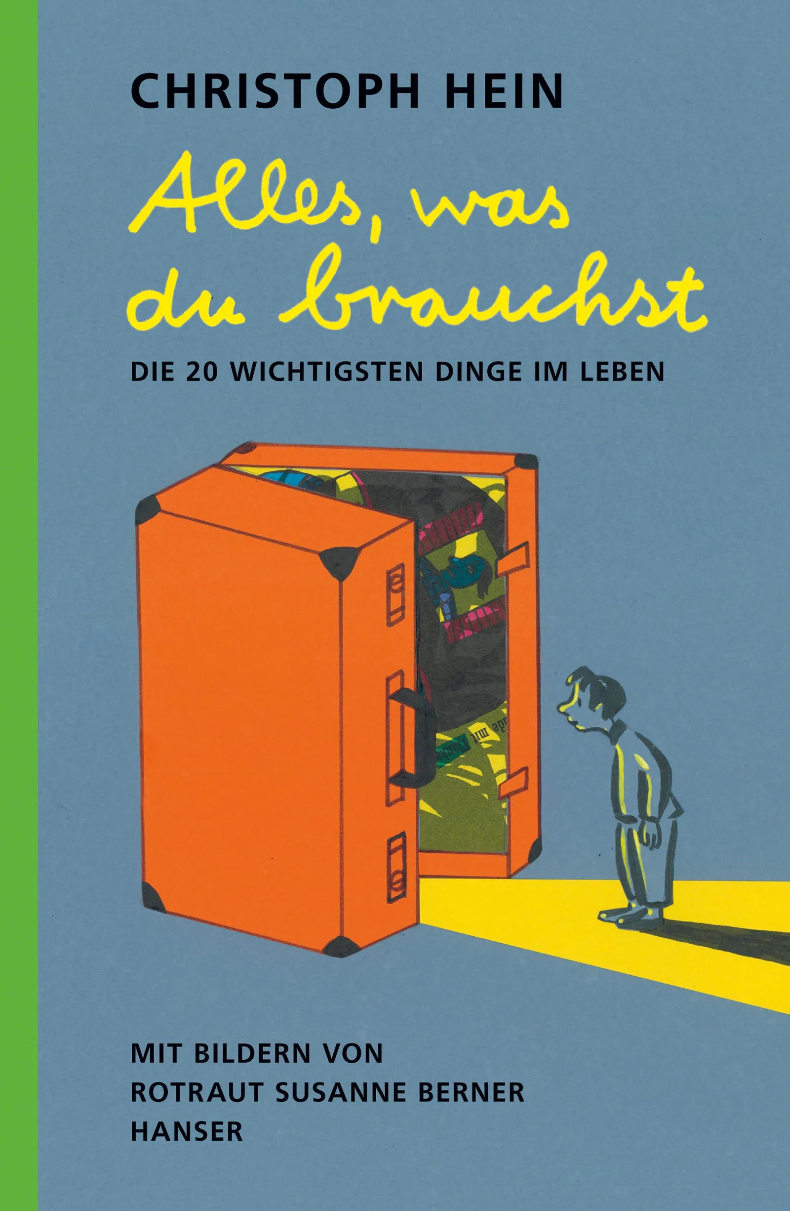 Buchcover von 'Alles, was du brauchst' - Gebundene Ausgabe von Christoph Hein