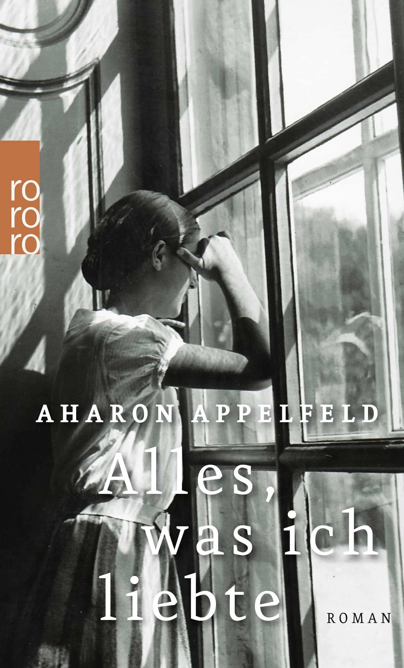 Buchcover von 'Alles, was ich liebte' - Taschenbuch von Aharon Appelfeld