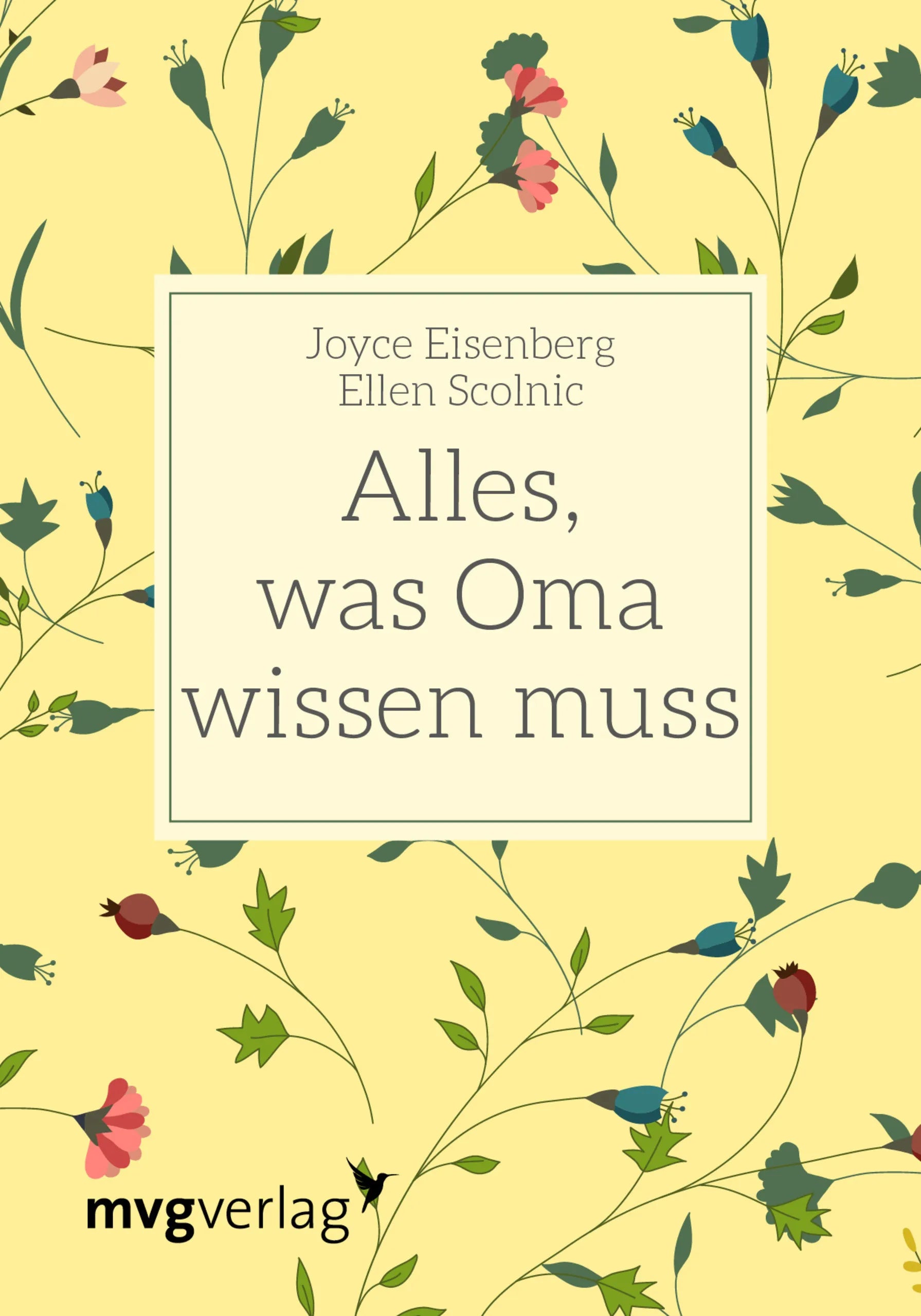 Buchcover von 'Alles, was Oma wissen muss' - Gebundene Ausgabe von Joyce Eisenberg