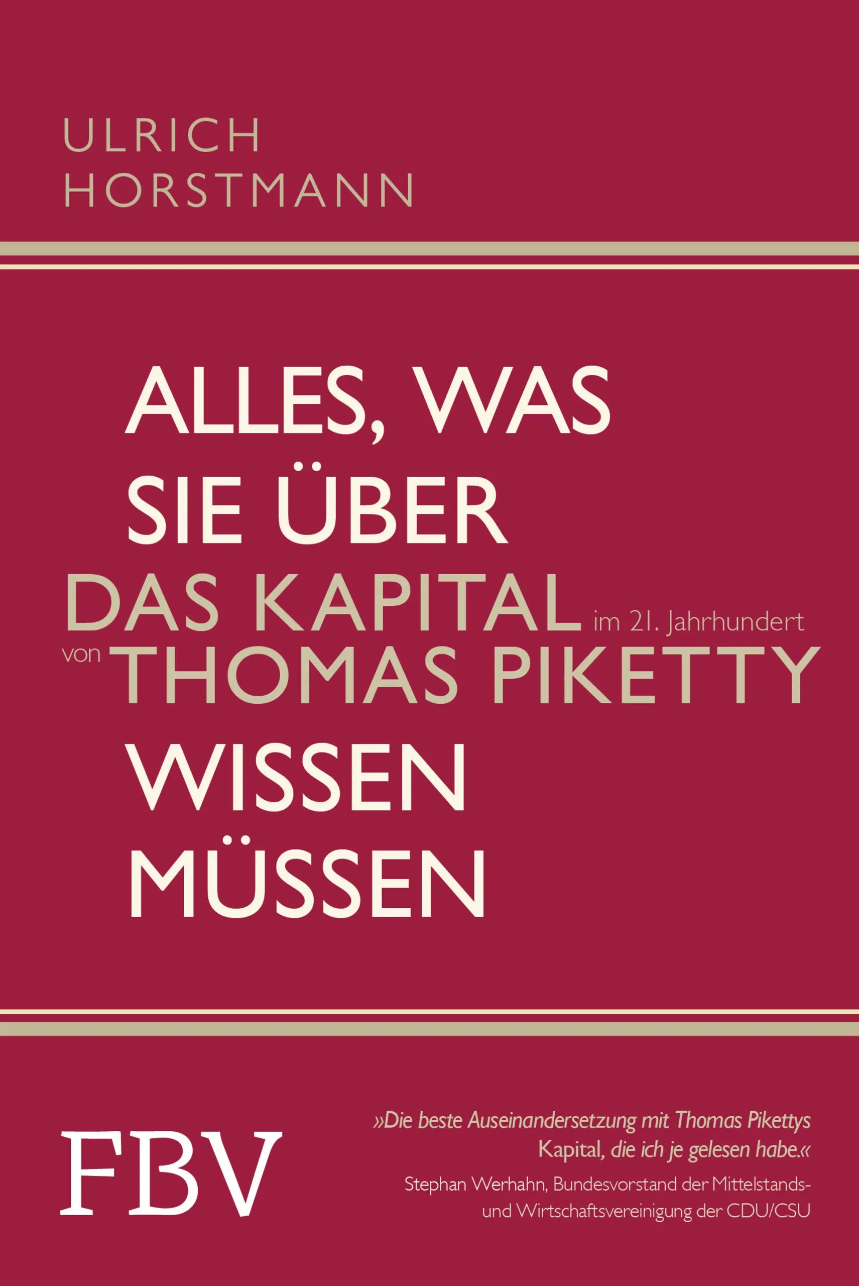 Buchcover von 'Alles, was Sie über »Das Kapital im 21. Jahrhundert« von Thomas Piketty wissen müssen' - Taschenbuch von Ulrich Horstmann