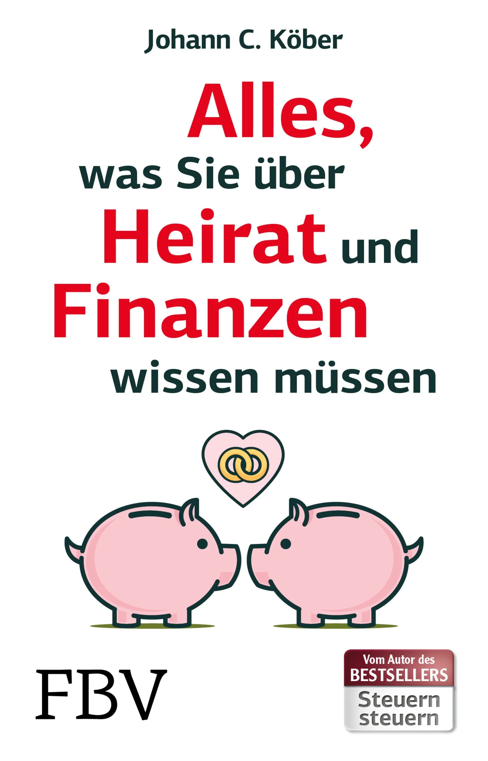 Buchcover von 'Alles, was Sie über Heirat und Finanzen wissen müssen' - Taschenbuch von Johann C. Köber