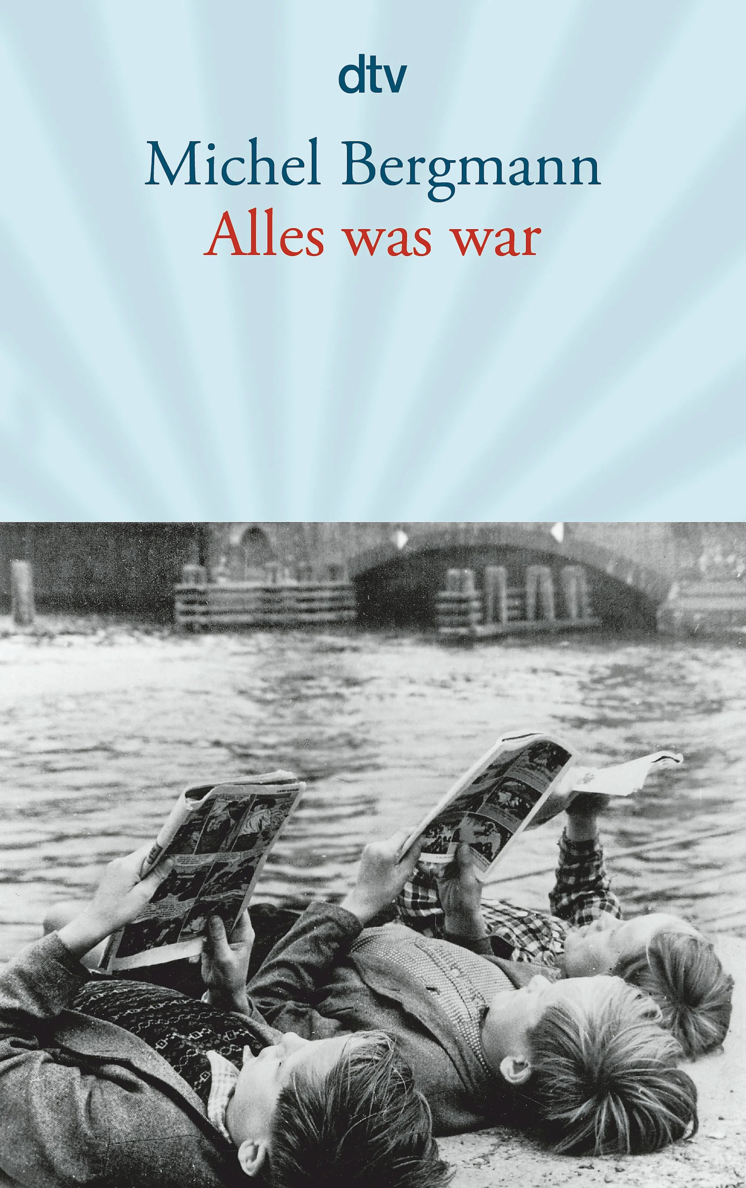 Cover: Alles was war (E-Book) von Michel Bergmann