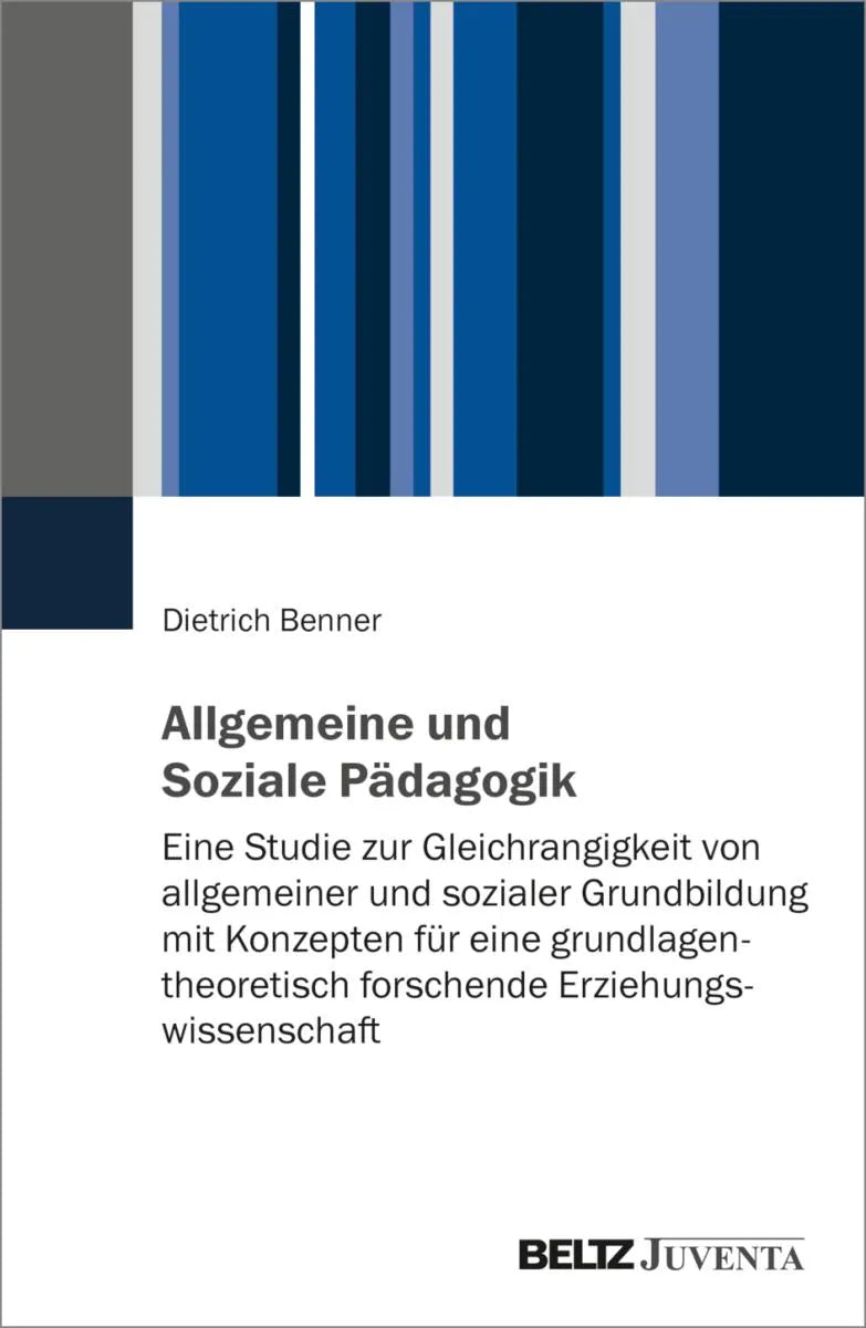 Cover: Allgemeine und Soziale Pädagogik (E-Book) von Dietrich Benner