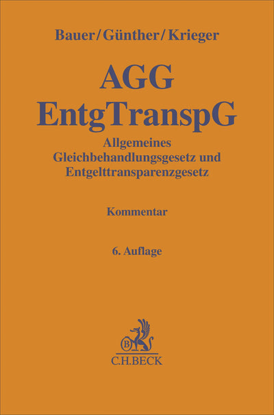 Allgemeines Gleichbehandlungsgesetz und Entgelttransparenzgesetz. AGG EntgTranspG