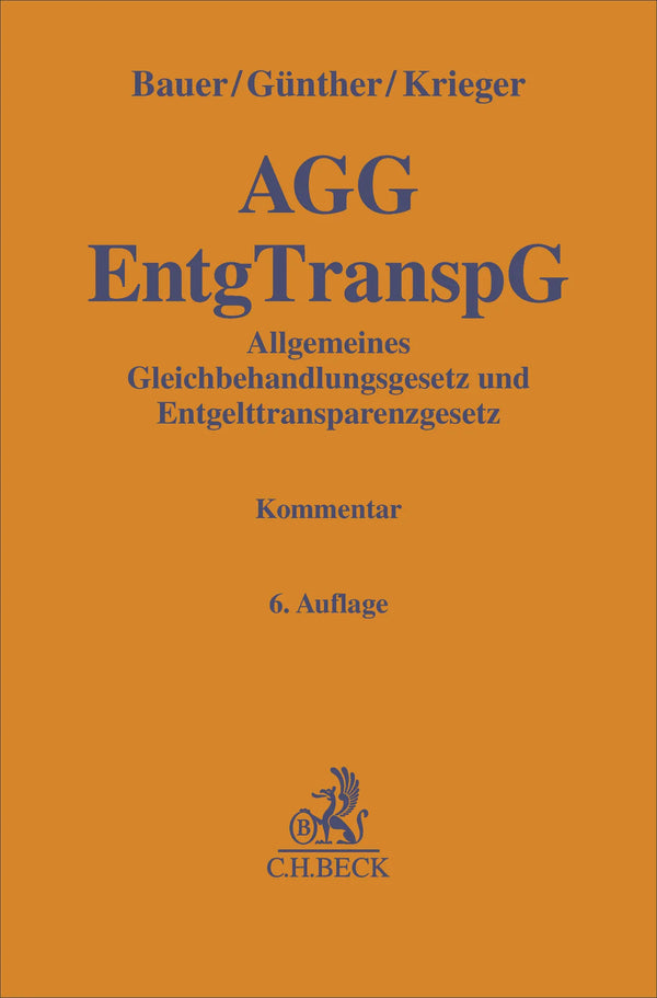 Allgemeines Gleichbehandlungsgesetz und Entgelttransparenzgesetz. AGG / EntgTranspG