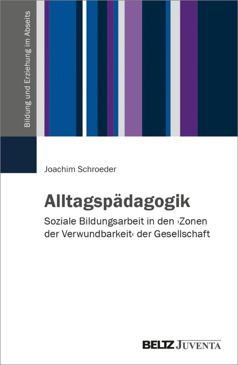 Cover: Alltagspädagogik (E-Book) von Joachim Schroeder