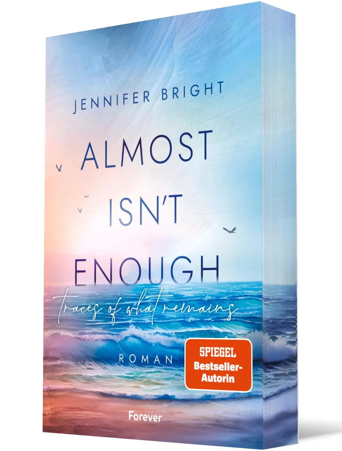 Cover: Almost Isn't Enough. Traces of what remains (Paperback) von Jennifer Bright