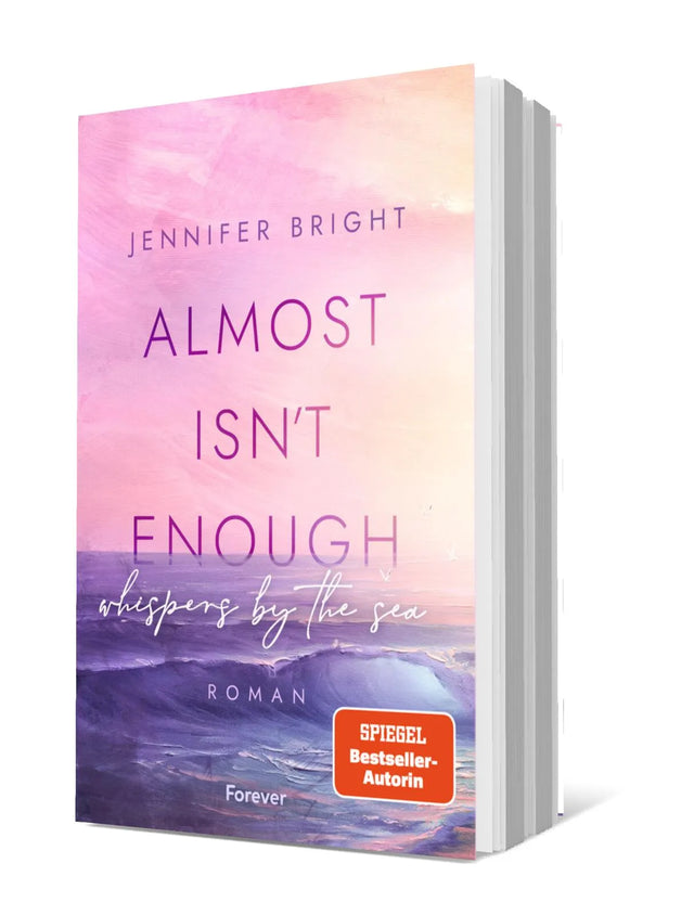 Buchcover von 'Almost isn't enough. Whispers by the Sea' - Paperback von Jennifer Bright