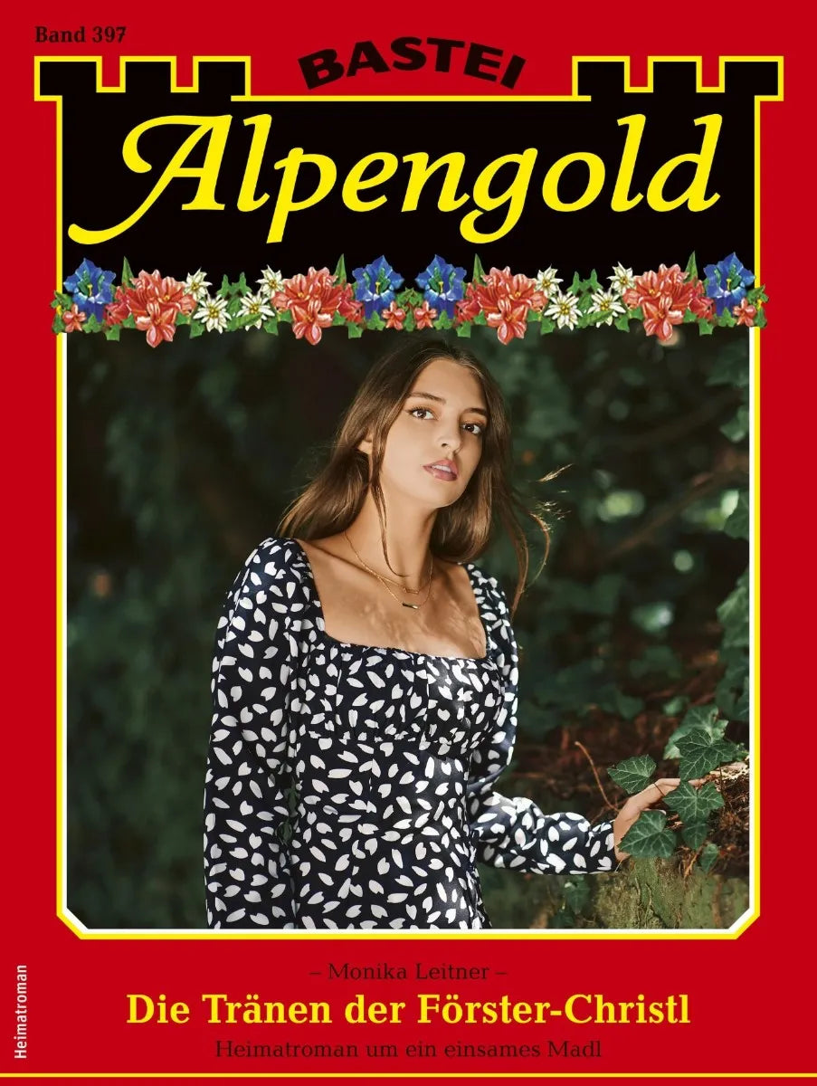 Cover: Alpengold 397 (E-Book) von Monika Leitner