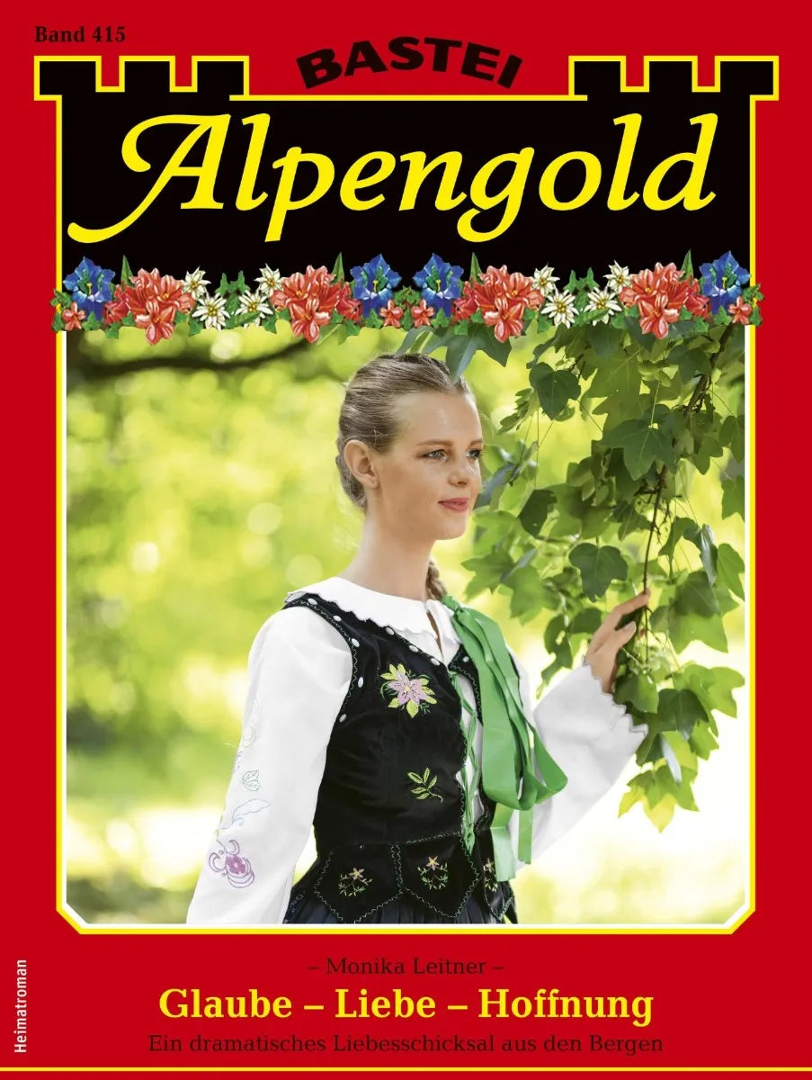 Cover: Alpengold 415 (E-Book) von Monika Leitner
