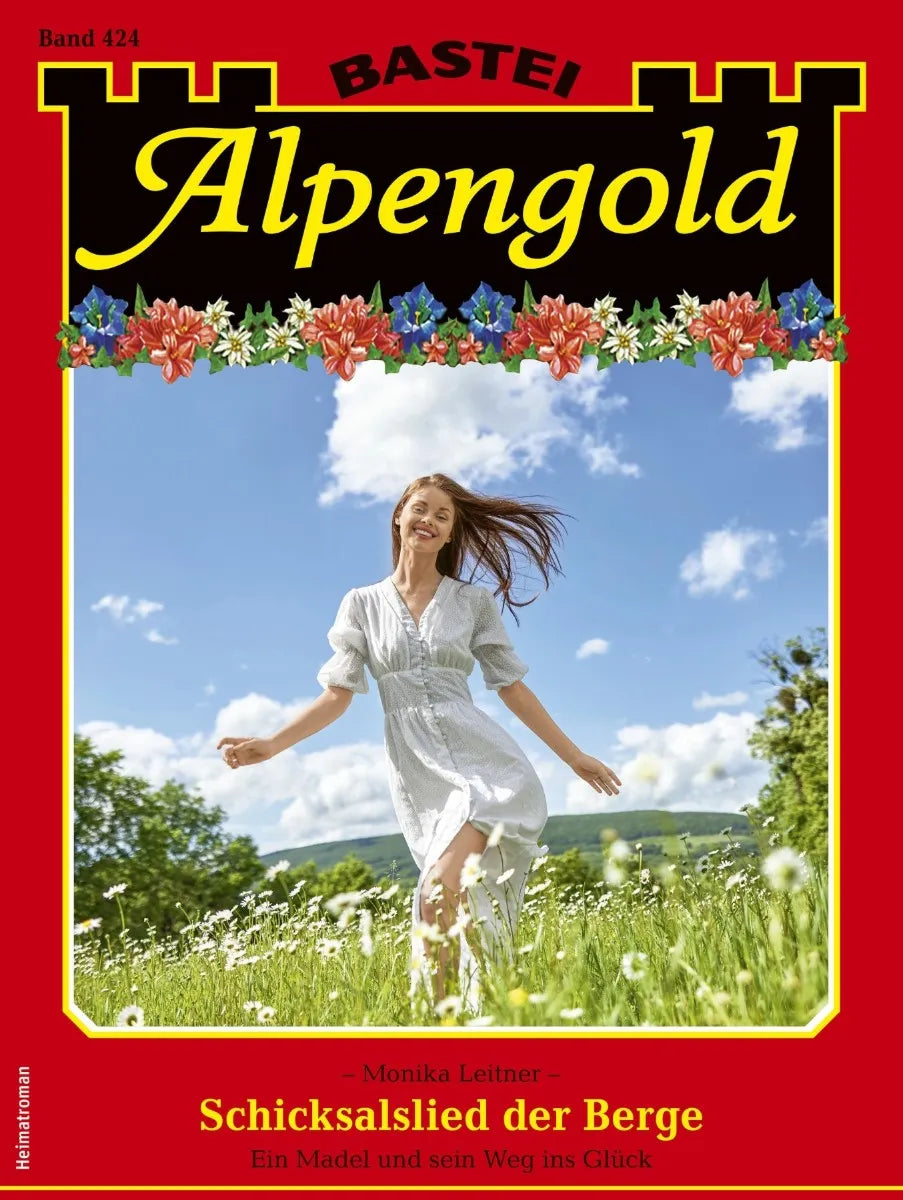 Cover: Alpengold 424 (E-Book) von Monika Leitner