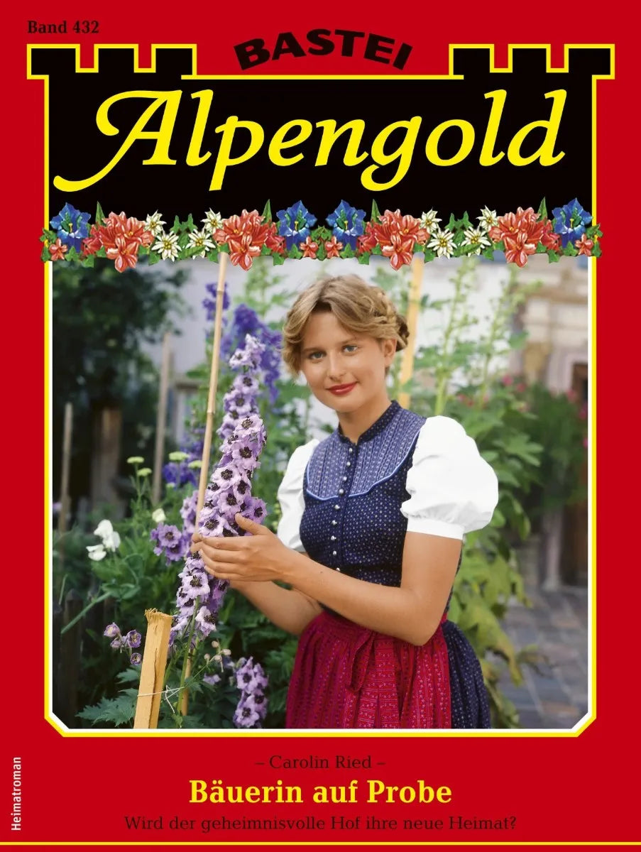 Cover: Alpengold 432 (E-Book) von Carolin Ried