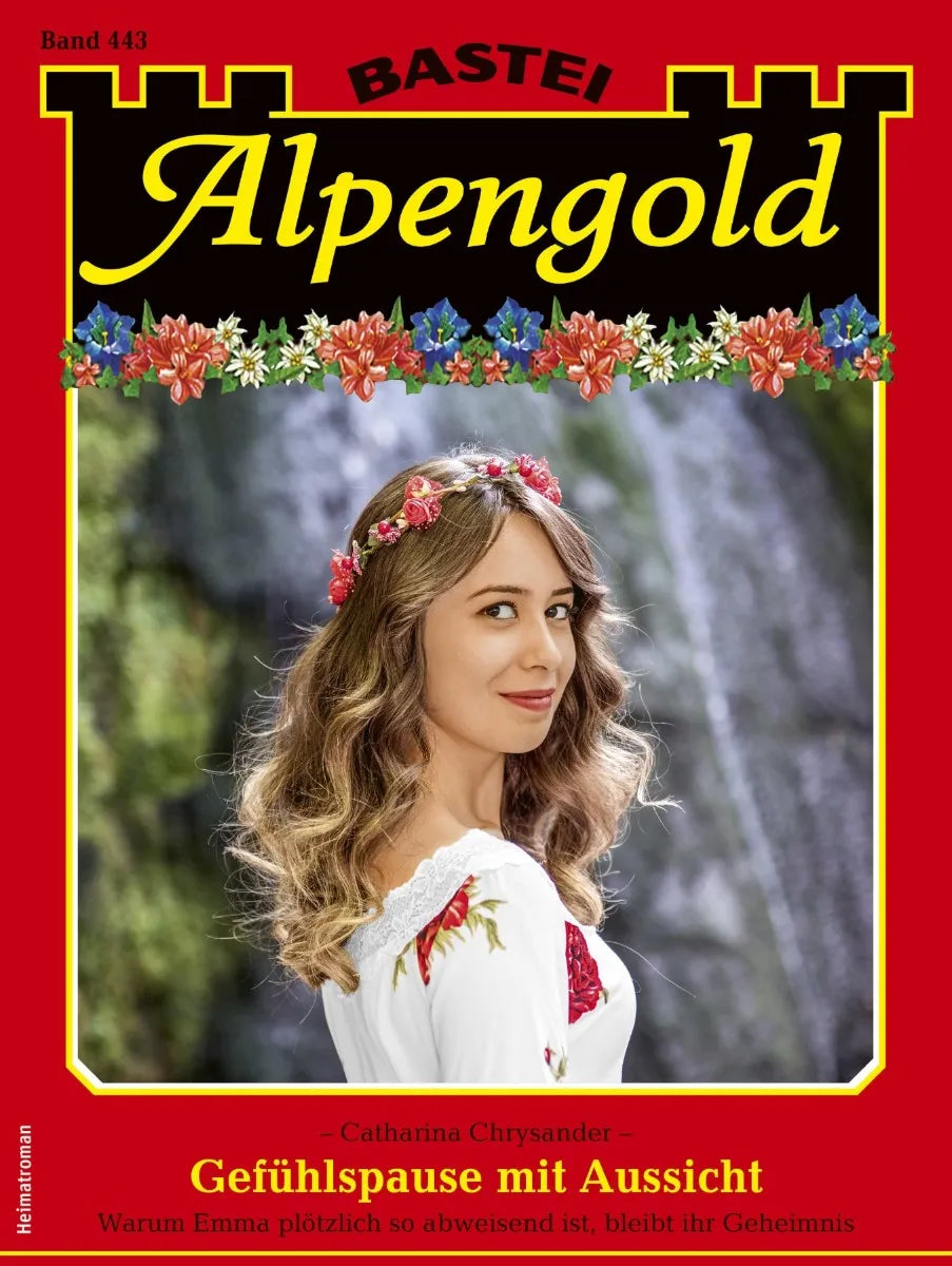 Cover: Alpengold 443 (E-Book) von Catharina Chrysander